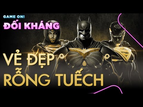 Video INJUSTICE 2 - Vì sao lại DEAD? Game On! Đối Kháng - youtube