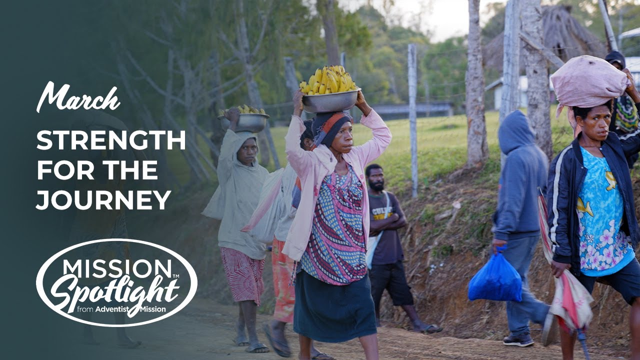 Monthly Mission Video - Strength for the Journey