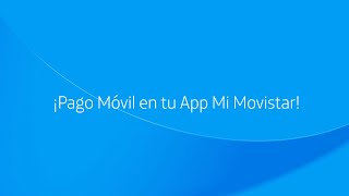 Recarga tus servicios prepago con pago móvil (C2P) desde tu App Mi Movistar