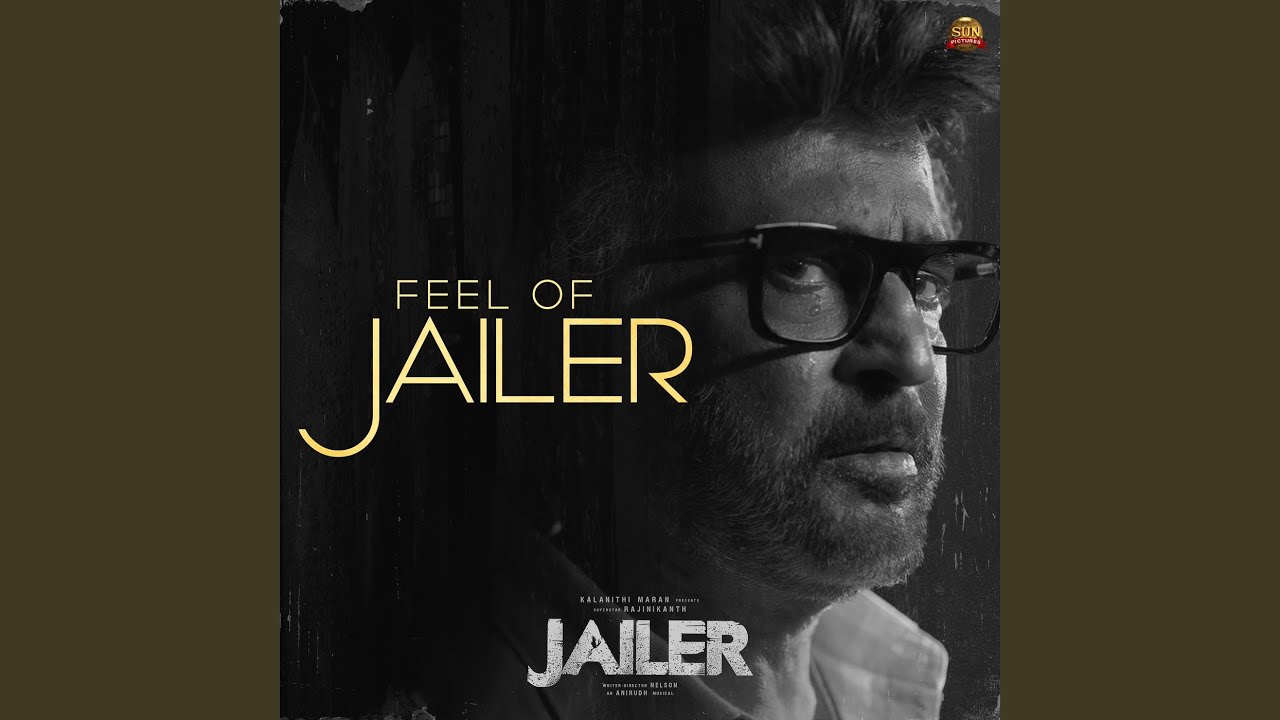 Feel of Jailer From Jailer