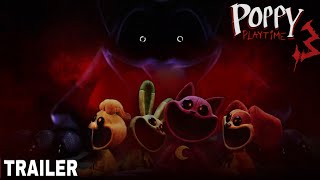 Poppy Playtime: Chapter 3 - Official Trailer (Final 2024)