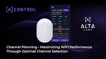 Channel Planning - Maximizing WiFi Performance Through Optimal Channel Selection | Alta Labs