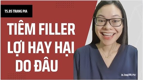 Đi tiêm filler làm đầy cần biết điều gì/ Tiêm nhiều có tác hại gì không