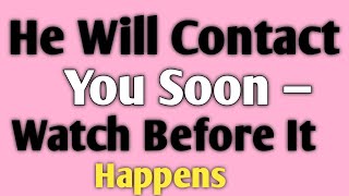 видео: Он скоро свяжется с вами — смотрите, прежде чем это произойдет картинка: Он скоро свяжется с вами — смотрите, прежде чем это произойдет