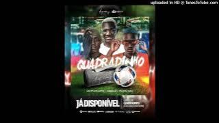 Lilitucleite feat Gibelé & Dj Cuca Mix - Quadradinho (Prod. Taba Mix & Eliezermix)