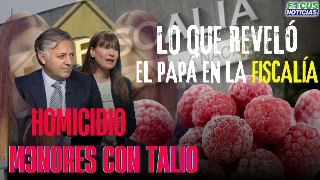 EN VIVO. Caso Homicidio MEN0R3S Envenenadas con TALIO - Lo Que REVELÓ el PAPÁ en la FISCALÍA #FocusN