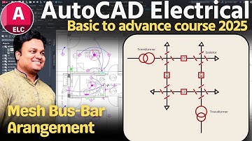 Mesh Bus Bar  system   Design in AutoCAD Electrical: Step-by-Step Tutorial: Class-24