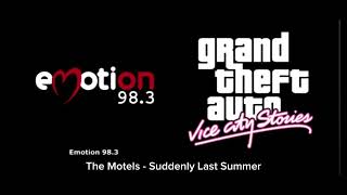 GTA Vice City Stories - Emotion 98.3 / 01. The Motels - Suddenly Last Summer