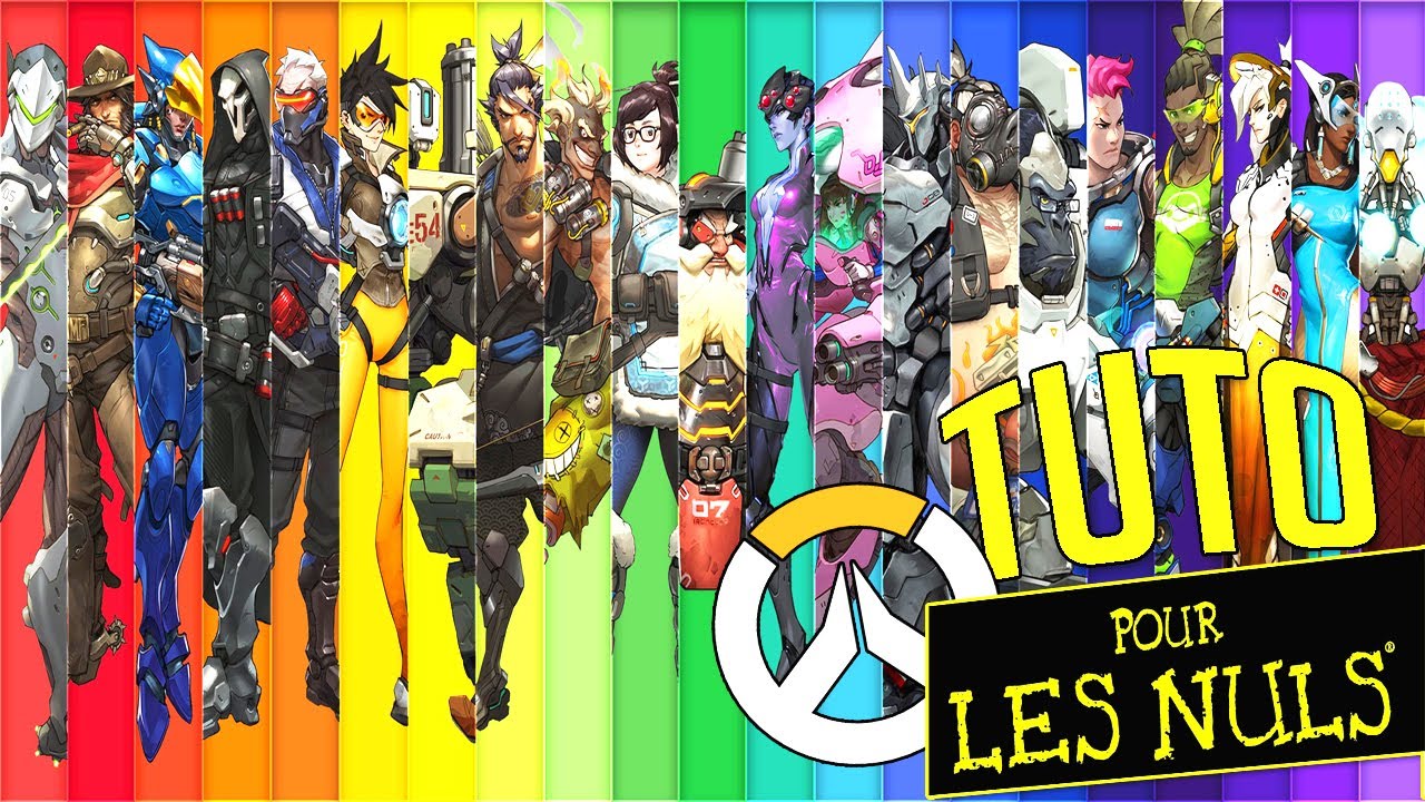 COMPRENDRE COMMENT SE JOUE OVERWATCH | TUTO POUR LES NULS - YouTube