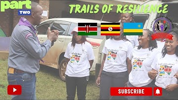 TRAILS OF RESILIENCE || VUKA BORDER EDITION || Kampala || part TWO