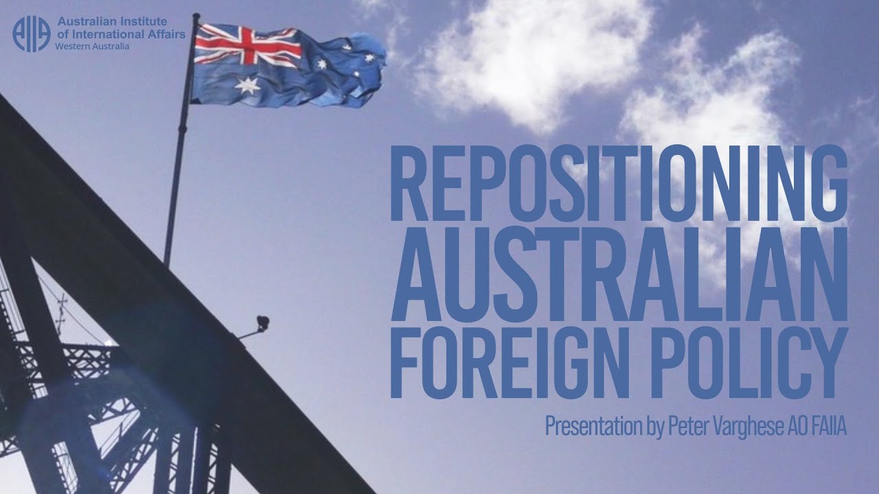 Repositioning Australian Foreign Policy