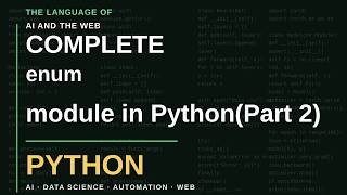 Enums in Python(Part 2)
