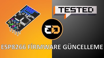 ESP 8266  & ESP 01 FİRMWARE güncelleme esp yazılım güncelleme