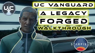 Starfield UC Vanguard Quest: A Legacy Forged | Walkthrough | Gameplay | No Commentary