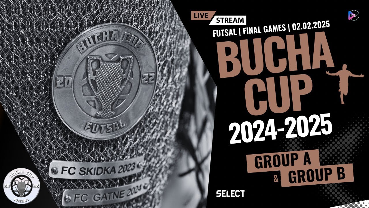 02.02.2025 | FINAL GAMES | BUCHA CUP 2024-25 | FUTSAL