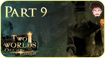 We have a betrayal here!  - Two Worlds II - Call of The Tenebrae - Part 9 - EN Gameplay