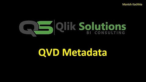 Qlik_073: How to get Metadata of all QVDs from any folder.