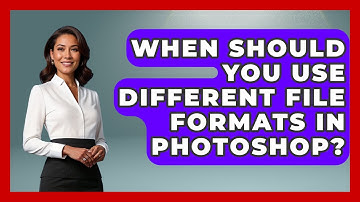 When Should You Use Different File Formats In Photoshop? - Image Review Studio
