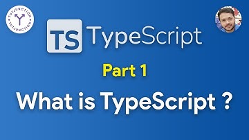 TypeScript Tutorial - 1 - What is TypeScript?