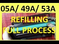 How to refill laser printer HP cartridges HP 05A, 49A, 53A international standards...
