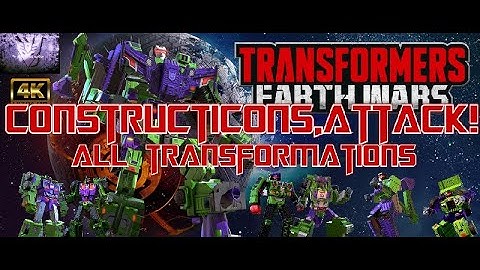 Decepticons Constructicons All Transformations With Devastator- Transformers Earth Wars- TFEW 4K UHD