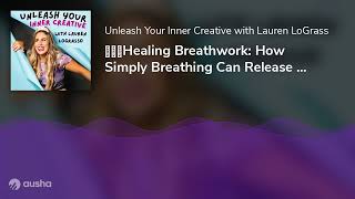 ‍♀Healing Breathwork: How Simply Breathing Can Release Trauma with Terry Moseley