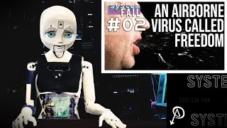 System Fail #2: An Airborne Virus Called Freedom Net Worth