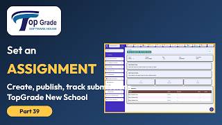 TopGrade New School | Assignments, Submissions & Feedback Tutorial | Part 39