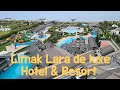 🇹🇷 Limak Lara de luxe Hotel & Resort Suite