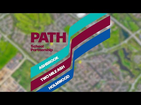 The PATH School Partnership - Ashbrook, Two Mile Ash And Holmwood