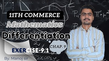 Exercise 9.1 - Differentiation (Maths 1, 11th Commerce, Maharashtra Board)‘