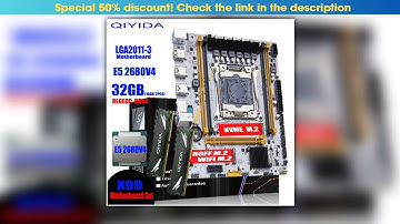 New Arrival QIYIDA X99 Motherboard LGA 2011-3 Set Kit Xeon E5 2680 V4 CPU Processor 32G=2*16G DDR4•
