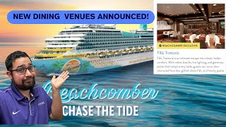 New Exclusive restaurants on the Beachcomber!