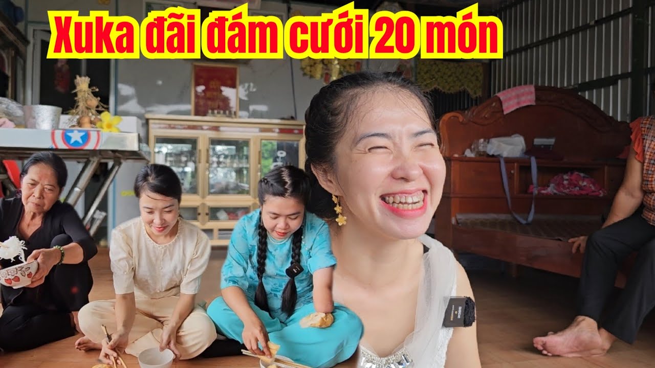 Xuka Đãi Đám Cưới 20 Món Toàn Độc Lạ, Sẵn Làm Lễ Ra Mắt Đãi Anh Em Luôn....