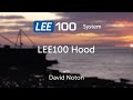 LEE Filters - LEE100 Hood  - with David Noton
