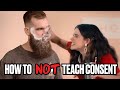 How Not To Teach Consent