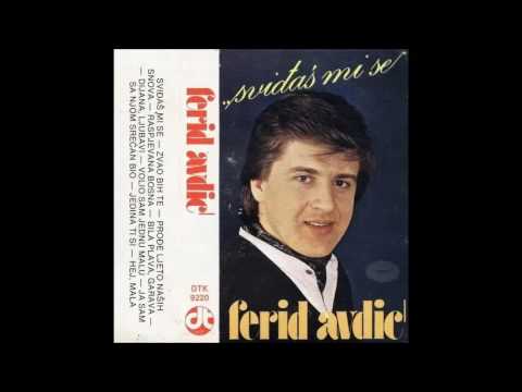 Ferid Avdic - Volio sam jednu malu - (Audio 1984)