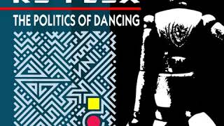 Re-Flex - Politics of Dancing (SHM-CD)