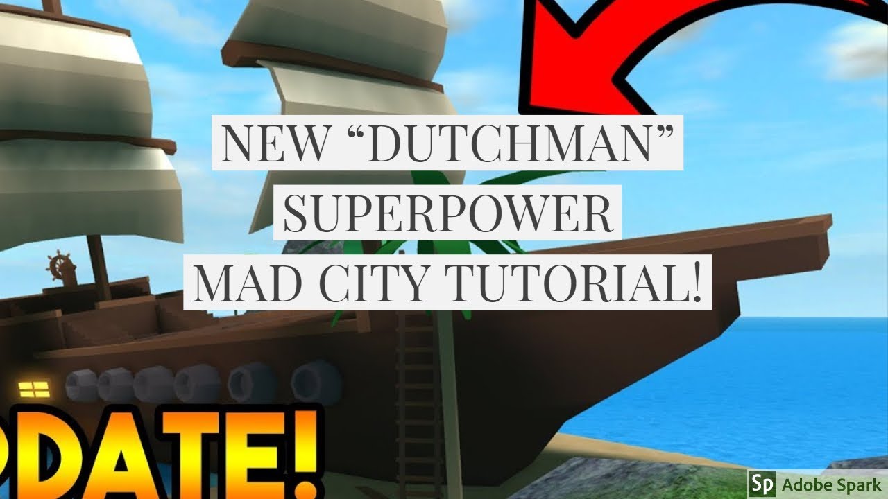 Dutchman Power Tutorial All Locations Roblox Mad City Youtube - dutchman power tutorial all locations roblox mad city