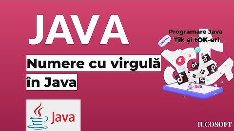 Numere cu virgulă în Java - Primii pași în programare Java pentru amatorii de TikTok