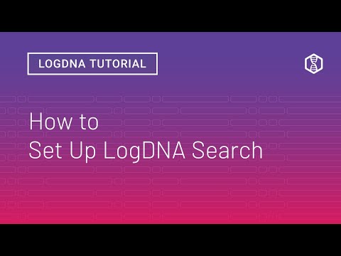 Tutorial | How to use LogDNA Search