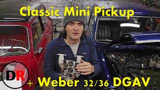 Classic Mini Pickup with a Weber carb! Initial Ignition and carb tuning for Fast Road use. part 1