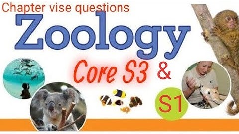 Model questions of - Core Zoology - | S3 and S1 |  - { Module - I  } |