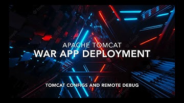 How to Deploy WAR Application in Apache Tomcat | Set Tomcat Configs | Remote Debug