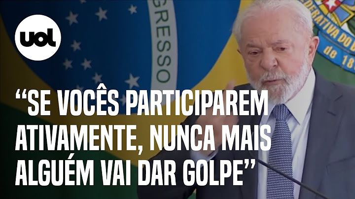 Lula convoca população para participar do governo e diz que assim ninguém vai 'se meter a dar golpe'