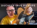 The duchess tele pickup set demo