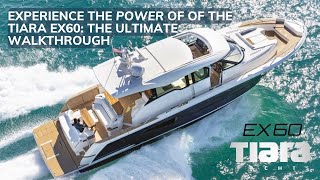 Experience the POWER of the Tiara EX 60: The Ultimate Walkthrough