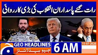 Iran's Revolutionary Guard Conducts Major Late-Night Operation | 6AM Headlines Geo News 15 July 2026 screenshot 5
