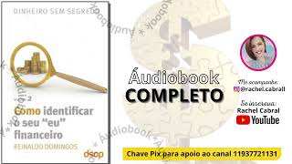 COMPLETO | Como identificar o seu "eu" financeiro (Reinaldo Domingos) screenshot 4