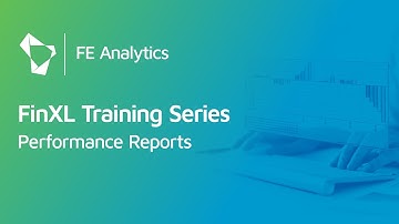 FinXL Training Series (2/3) - Performance Reports